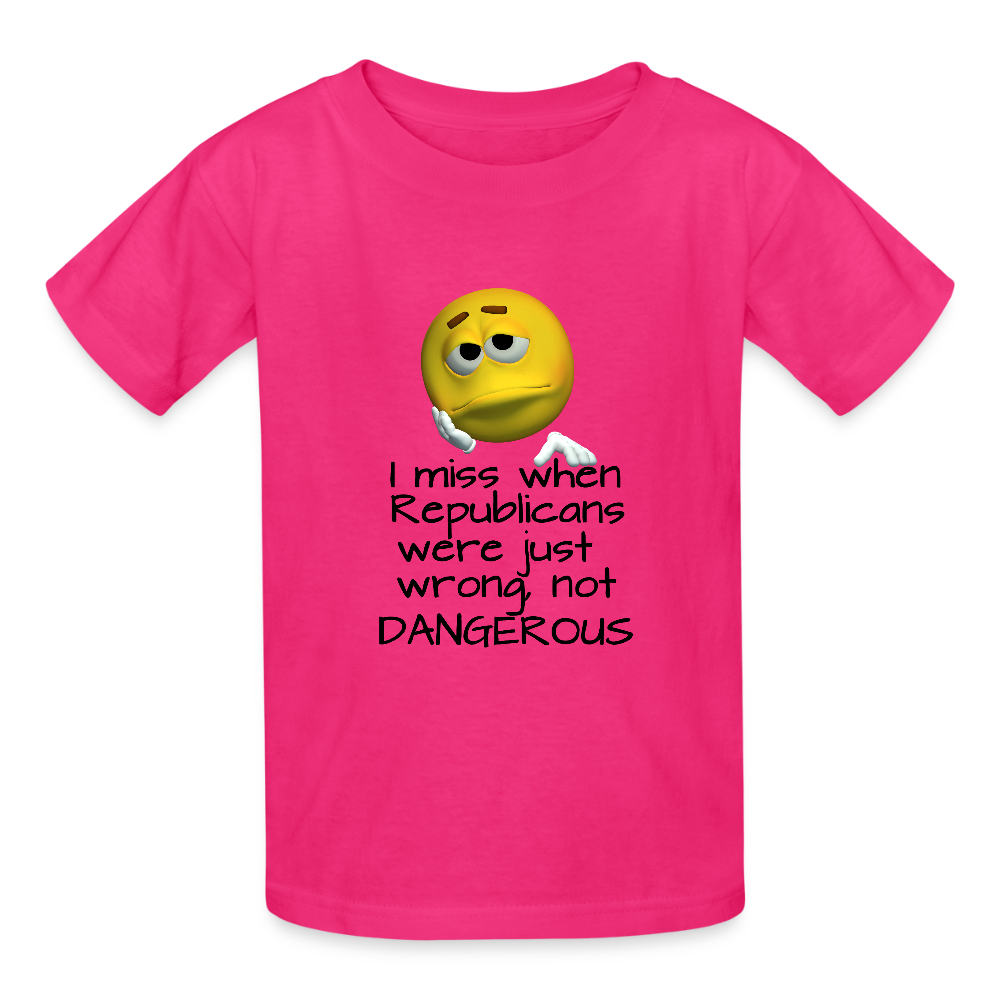 Republicans - Wrong not Dangerous - Anti-Republican Protest T-Shirt - (Black Letters) - Youth T-Shirt - fuchsia
