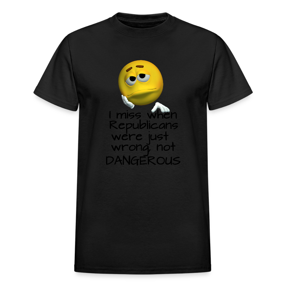 Republicans - Wrong not Dangerous - Anti-Republican Protest T-Shirt - (Black Letters) - Adult T-Shirt - black