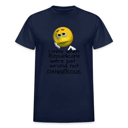 Republicans - Wrong not Dangerous - Anti-Republican Protest T-Shirt - (Black Letters) - Adult T-Shirt - navy